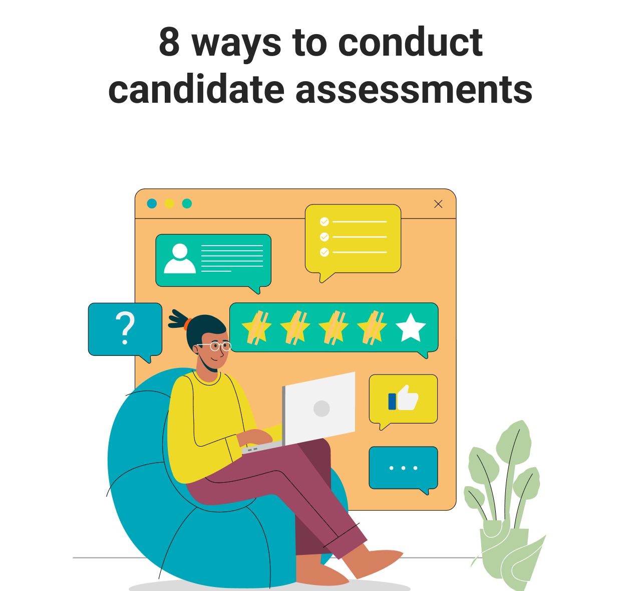 8 ways to conduct candidate assessments - HirePro