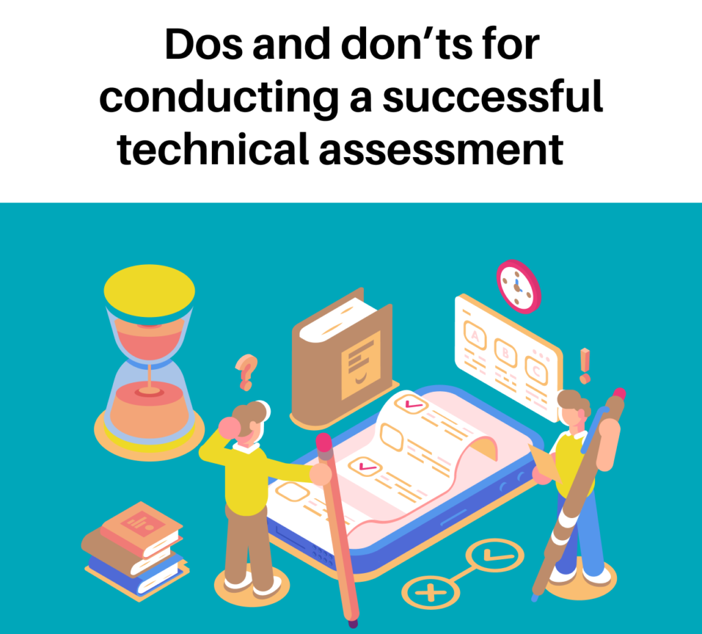 Dos And Donts For Conducting A Successful Technical Assessment Head