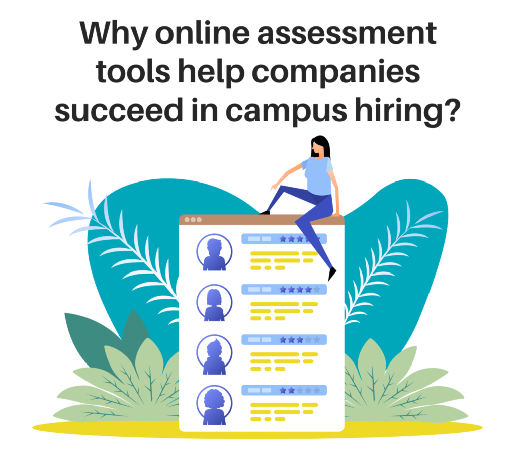 Why Online Assessment Tools Help Companies Succeed In Campus Hiring 1