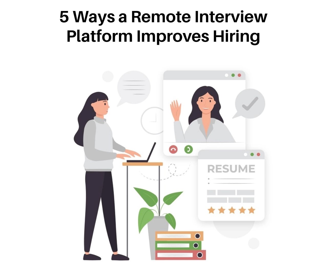 5 Ways Remote Interview Platform Improves Hiring Cover