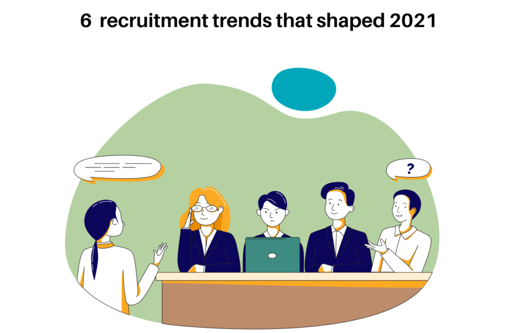 6 Emerging Recruitment Trends In 2021 1