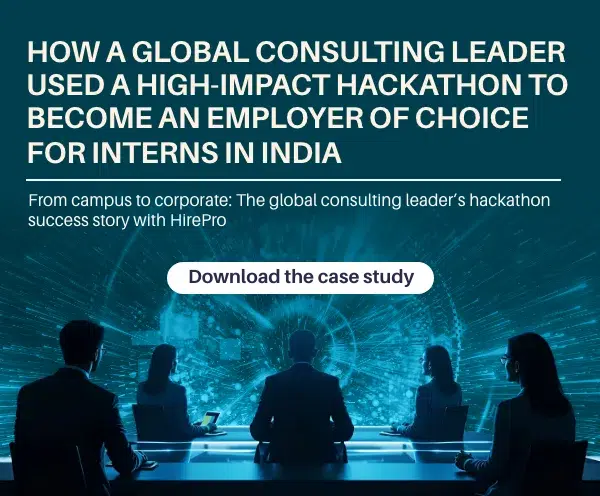 Hackathon-Led Internship Hiring Approach for a Global Consulting Firm | Case Study